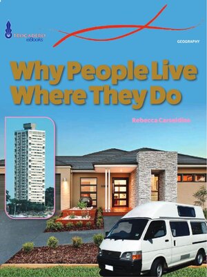cover image of Why People Live Where They Do